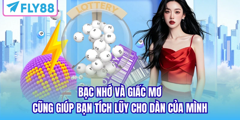 Bạc nhớ và giấc mơ cũng giúp bạn tích lũy cho dàn của mình
